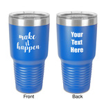 Inspirational Quotes and Sayings 30 oz Stainless Steel Tumbler - Royal Blue - Double-Sided