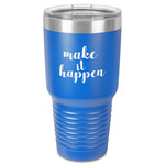 Inspirational Quotes and Sayings 30 oz Stainless Steel Tumbler - Royal Blue - Single-Sided