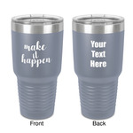 Inspirational Quotes and Sayings 30 oz Stainless Steel Tumbler - Grey - Double-Sided