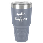 Inspirational Quotes and Sayings 30 oz Stainless Steel Tumbler - Grey - Single-Sided