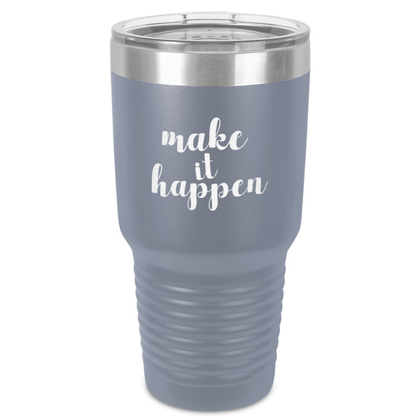 Custom Inspirational Quotes and Sayings 30 oz Stainless Steel Tumbler - Grey - Single-Sided
