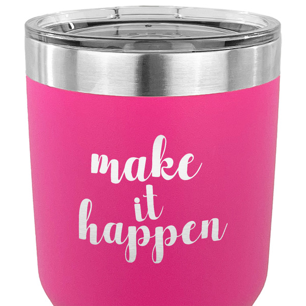 Inspirational Quotes and Sayings 30 oz Stainless Steel Ringneck Tumbler - Pink - CLOSE UP