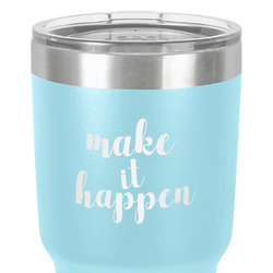 Inspirational Quotes and Sayings 30 oz Stainless Steel Tumbler - Teal - Double-Sided