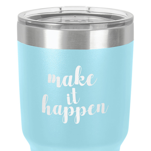 Inspirational Quotes and Sayings 30 oz Stainless Steel Ringneck Tumbler - Teal - Close Up