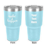 Inspirational Quotes and Sayings 30 oz Stainless Steel Tumbler - Teal - Double-Sided