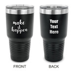 Inspirational Quotes and Sayings 30 oz Stainless Steel Tumbler - Black - Double Sided