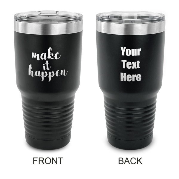 Custom Inspirational Quotes and Sayings 30 oz Stainless Steel Tumbler - Black - Double Sided