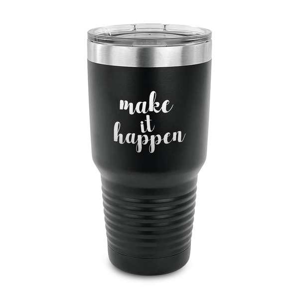 Custom Inspirational Quotes and Sayings 30 oz Stainless Steel Tumbler - Black - Single Sided