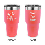 Inspirational Quotes and Sayings 30 oz Stainless Steel Tumbler - Coral - Double Sided