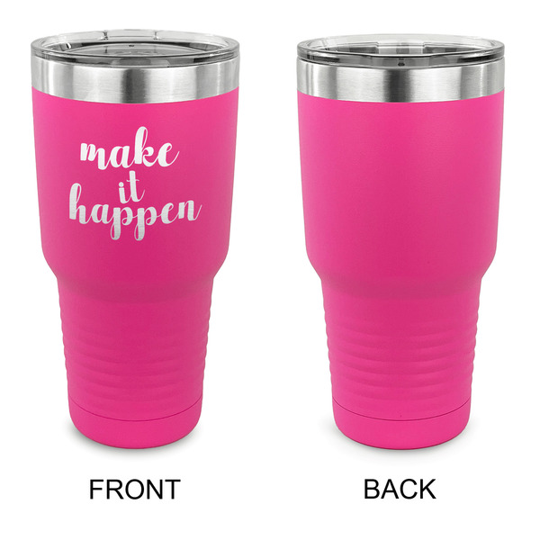 Inspirational Quotes and Sayings 30 oz Stainless Steel Ringneck Tumblers - Pink - Single Sided - APPROVAL
