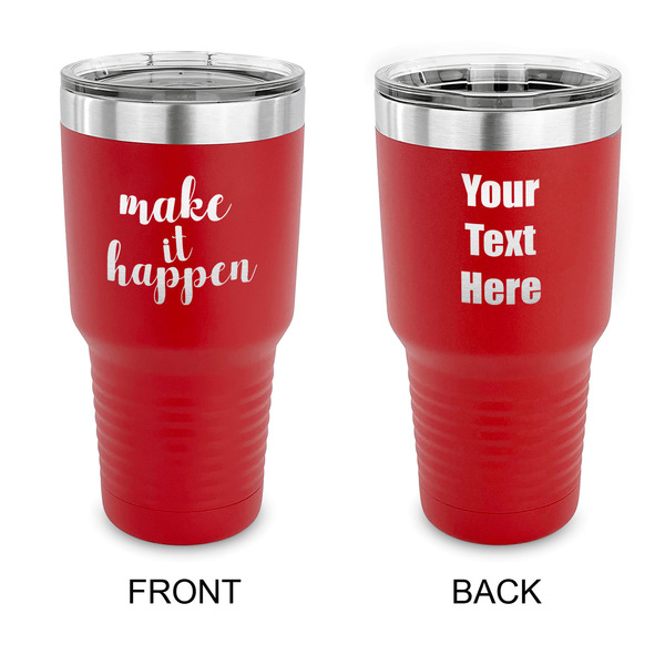 Custom Inspirational Quotes and Sayings 30 oz Stainless Steel Tumbler - Red - Double Sided