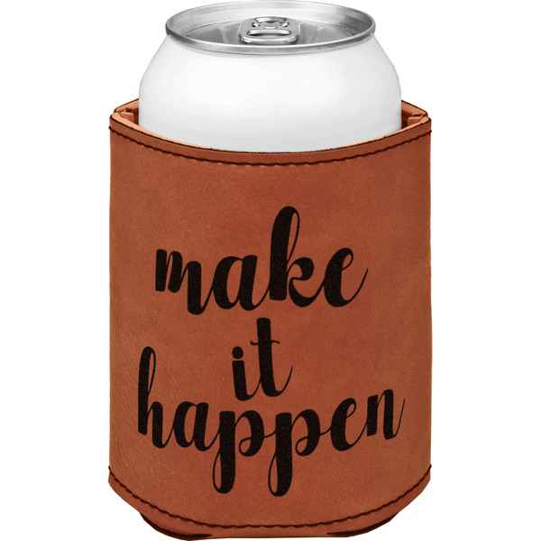 Inspirational Quotes and Sayings Cognac Leatherette Can Sleeve - Single Front