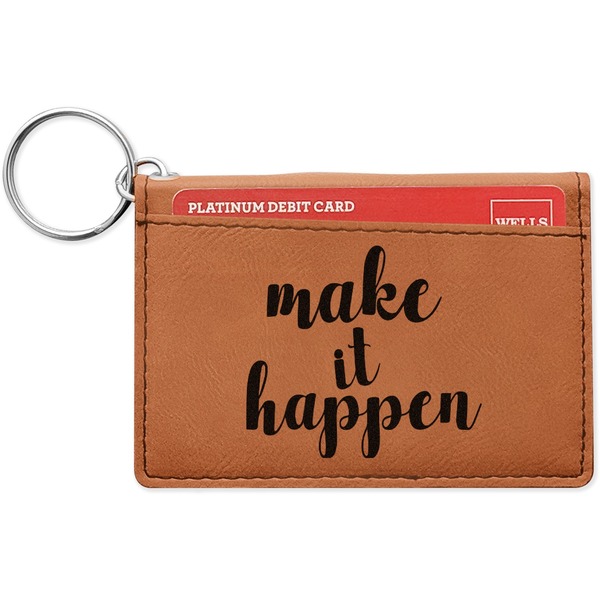 Custom Inspirational Quotes and Sayings Leatherette Keychain ID Holder - Single Sided