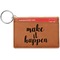 Inspirational Quotes and Sayings Cognac Leatherette Keychain ID Holders - Front Credit Card