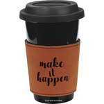Inspirational Quotes and Sayings Leatherette Cup Sleeve - Double Sided