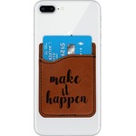 Inspirational Quotes and Sayings Leatherette Phone Wallet