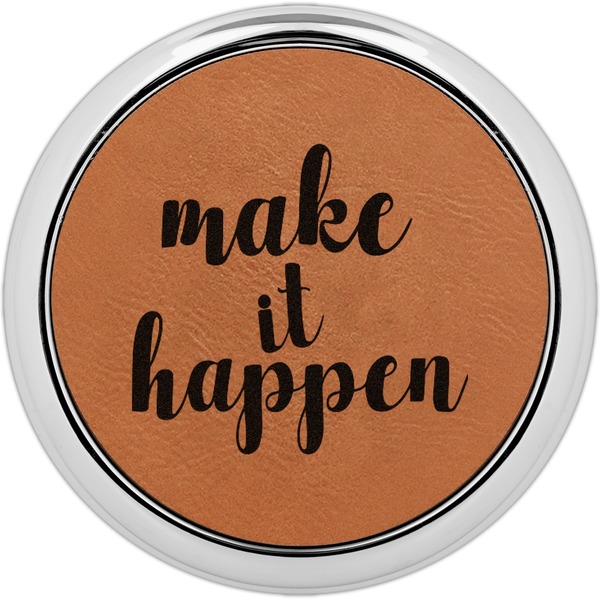 Custom Inspirational Quotes and Sayings Leatherette Round Coaster w/ Silver Edge