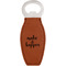 Inspirational Quotes and Sayings Leatherette Bottle Opener - Double Sided