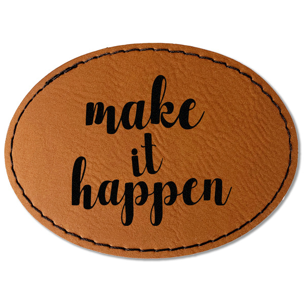 Custom Inspirational Quotes and Sayings Faux Leather Iron On Patch - Oval