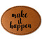 Inspirational Quotes and Sayings Faux Leather Iron On Patch - Oval