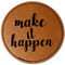 Inspirational Quotes and Sayings Faux Leather Iron On Patch - Round