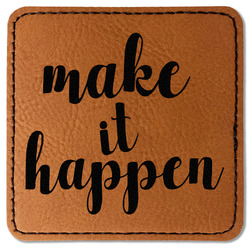 Inspirational Quotes and Sayings Faux Leather Iron On Patch - Square