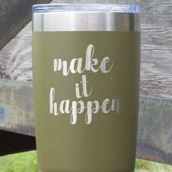 Inspirational Quotes and Sayings 20 oz Stainless Steel Tumbler - Olive - Single Sided