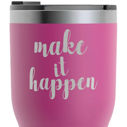 Inspirational Quotes and Sayings RTIC Tumbler - Magenta - Laser Engraved - Single-Sided