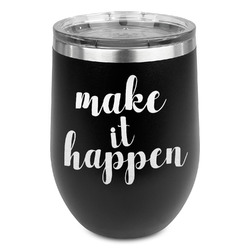 Inspirational Quotes and Sayings Stemless Stainless Steel Wine Tumbler - Black - Single Sided