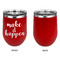 Inspirational Quotes and Sayings Stainless Wine Tumblers - Red - Single Sided - Approval
