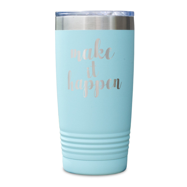 Inspirational Quotes and Sayings Teal Polar Camel Tumbler - 20oz - Single Sided - Approval