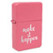 Inspirational Quotes and Sayings Windproof Lighters - Pink - Front/Main