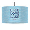 Live Love Lake 12" Drum Lampshade - PENDANT (Fabric)