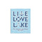 Live Love Lake Posters - Matte - 16x20 (Personalized)
