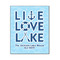 Live Love Lake Wood Print - 16x20 (Personalized)