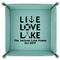 Live Love Lake 9" x 9" Teal Leatherette Snap Up Tray - FOLDED