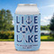 Live Love Lake Can Sleeve - LIFESTYLE (single)