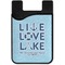 Live Love Lake Cell Phone Credit Card Holder