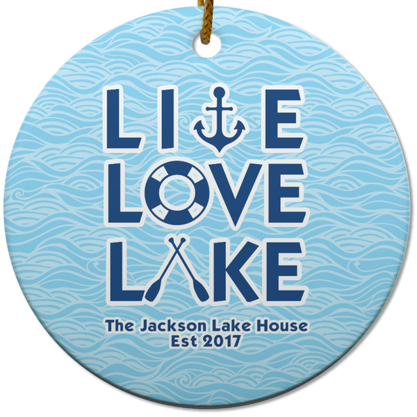 Custom Live Love Lake Round Ceramic Ornament w/ Name or Text