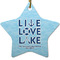 Live Love Lake Star Ceramic Ornament w/ Name or Text