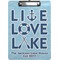 Live Love Lake Clipboard (Personalized)