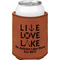 Live Love Lake Leatherette Can Sleeve - Double Sided (Personalized)
