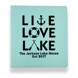 Live Love Lake Leather Binder - 1" - Teal (Personalized)