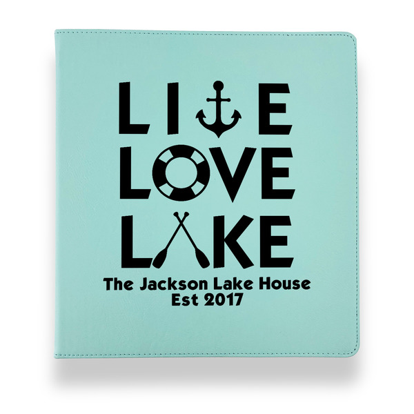 Custom Live Love Lake Leather Binder - 1" - Teal (Personalized)