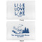 Live Love Lake Full Pillow Case - APPROVAL (partial print)