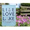 Live Love Lake Garden Flag - Outside In Flowers