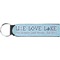 Live Love Lake Key Wristlet (Personalized)