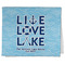 Live Love Lake Kitchen Towel - Poly Cotton w/ Name or Text