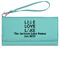 Live Love Lake Ladies Leatherette Wallet - Laser Engraved- Teal (Personalized)