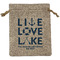 Live Love Lake Burlap Gift Bag (Personalized)